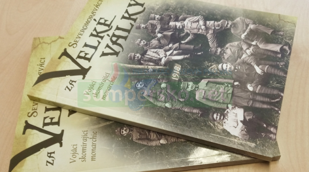Třetí díl trilogie „Severomoraváci za Velké války“