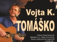 Koncert písničkáře Vojty K. Tomáška