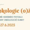 Festival Onkologie (o)žije přinese radost